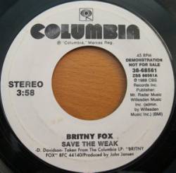 Britny Fox : Save the Weak